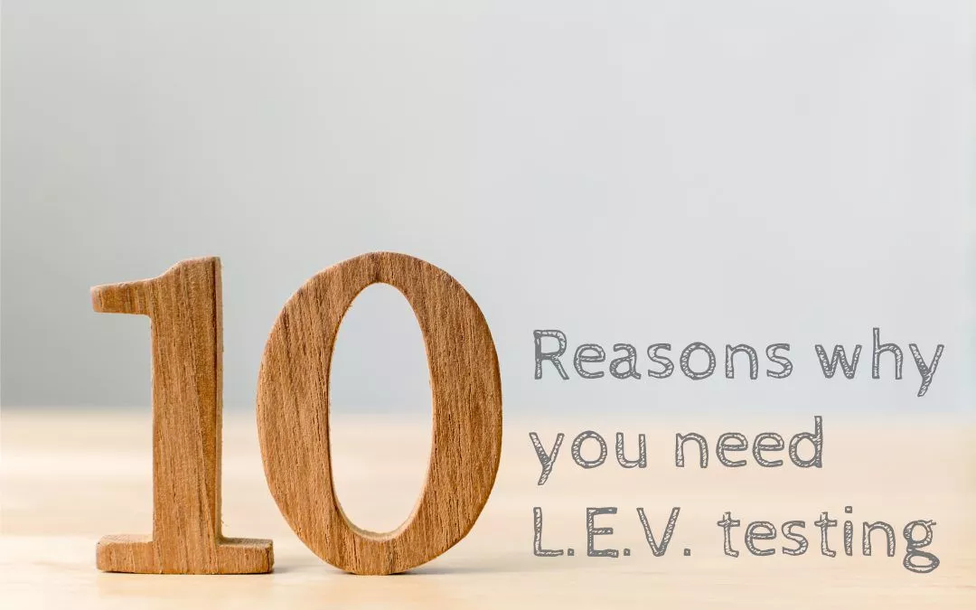 10 reasons why you need LEV testing